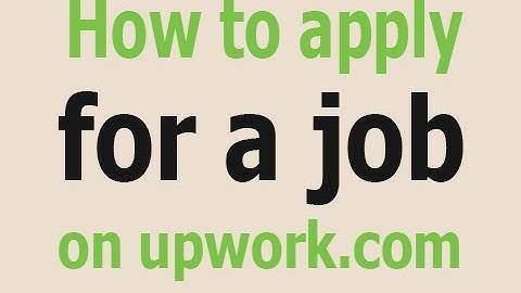 How to apply for a job on upwork.com