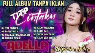Titip Cintaku Pokoke Melu Difarina Indra Full Album Top Terbaru
