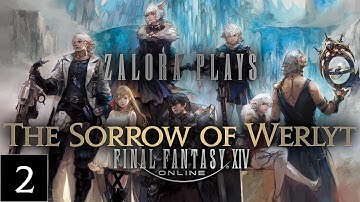 [Full Stream] FFXIV Side Quests: The Sorrow of Werlyt - Part 2