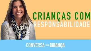 Comportamento Infantil - Como ajudar as crianças a terem responsabilidade