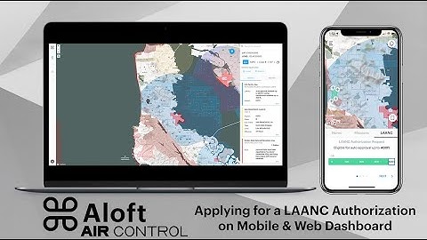 How to Apply for and Manage LAANC Authorizations on the Aloft Air Control App and Web Dashboard