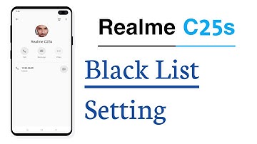 Realme C25s Blacklist Setting Contact Block And Unblock