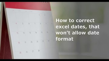How to correct Excel dates, that won