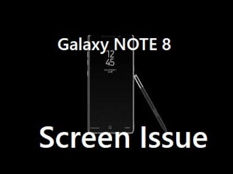 FIX-Samsung Galaxy Note 8 screen issues -Easy steps