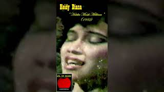 HEIDY DIANA - " HATIKU MASIH MILIKMU " 1982 (Cipt. PANCE PONDAAG) - HD VIDEO #shorts #heidydiana