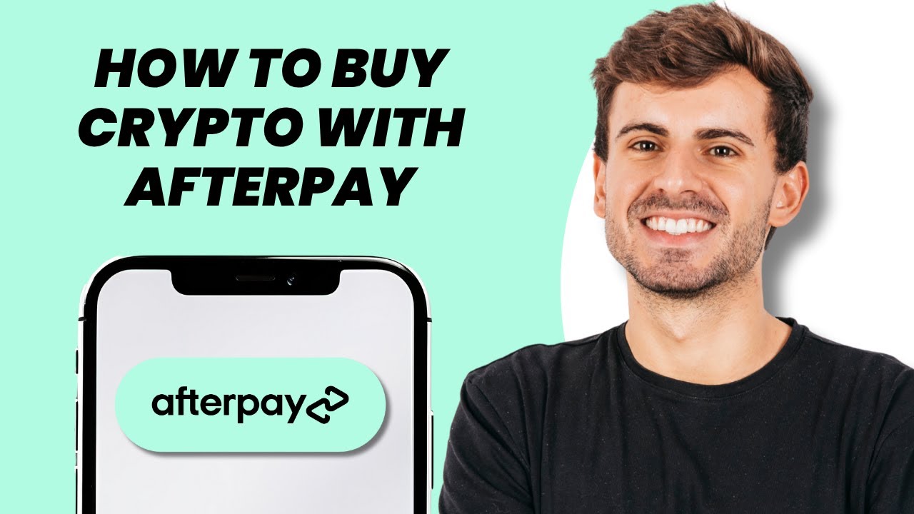 How to Buy Crypto with Afterpay - YouTube