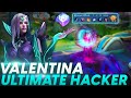 Your ULT and your Stars, Both are Mine! OP VALENTINA GAMEPLAY