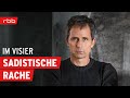 Der sadist  grausame rache aus eifersucht  im visier  truecrime