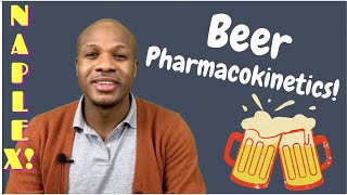 Pharmacokinetics of Alcohol - Pharmacy Naplex Practice Questions