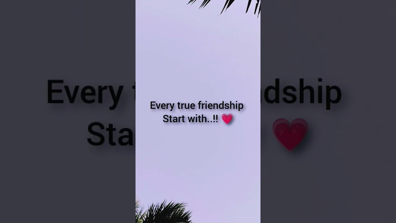 Every True Friendship Start With Viralshort Bestfriends Quotes Bestie