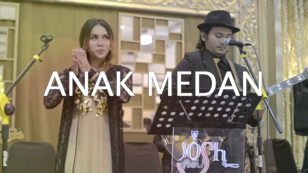 ANAK MEDAN (COVER LAGU BATAK) | JOSH Sitompul & Friends - YouTube