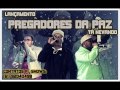   pregadores da paz  t nevando official music