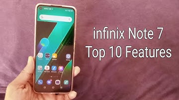 infinix Note 7 Top 10 Features || INFINIX NOTE 7 FEATURES