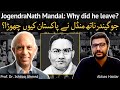 Jogendra Nath Mandal: Why did he leave Pakistan? Ft. Dr. Ishtiaq Ahmed | ViewPoint with Abbas
