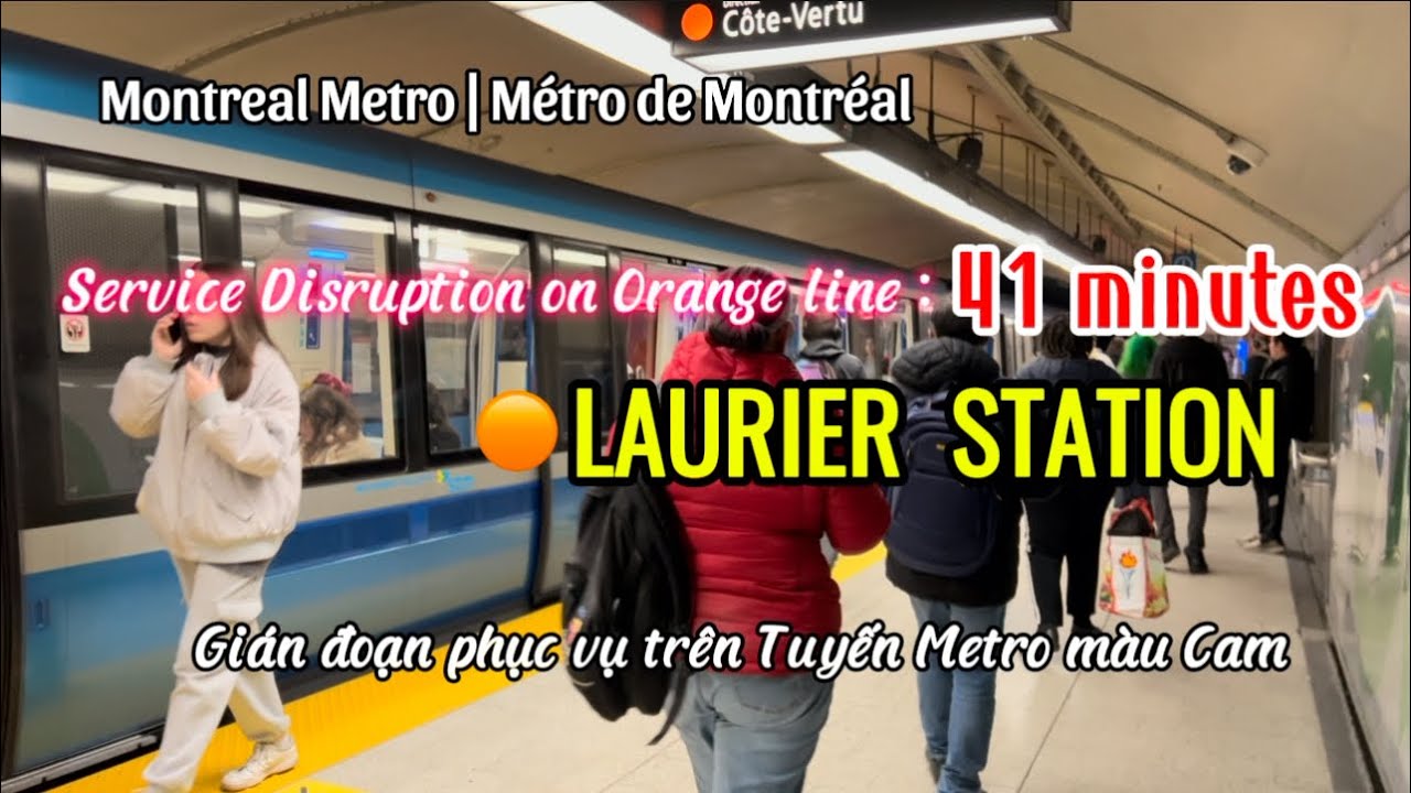 [4K] Montreal Metro🇨🇦Service Disruption on Orange Line|Gián đoạn phục vụ ở Metro: Sat.April 20.2024