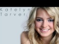 Katelyn Tarver - You don