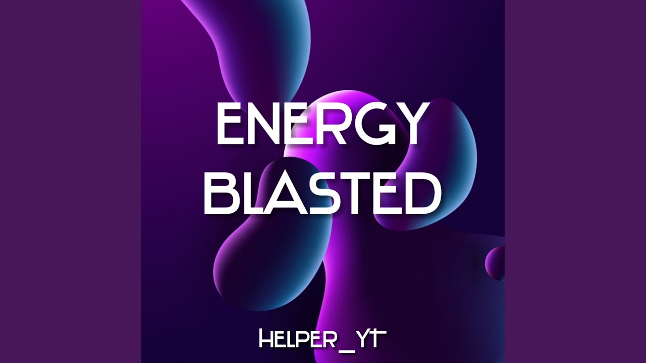 Energy Blasted