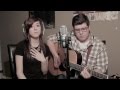 Christina Grimmie & Noah Guthrie - Somebody That I Used To Know by Gotye Feat. Kimbra