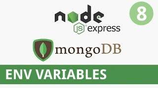 NodeJS and MongoDB Tutorial #8 - Environment Variables .env file setup