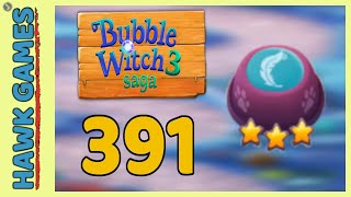 Bubble Witch 3 Saga Level 391 (Release the Owls) - 3 Stars Walkthrough, No Boosters