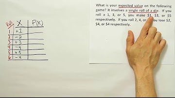 An example of expected value (mean) for a discrete random variable in a dice game