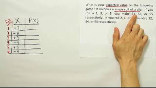An example of expected value (mean) for a discrete random variable in a dice game