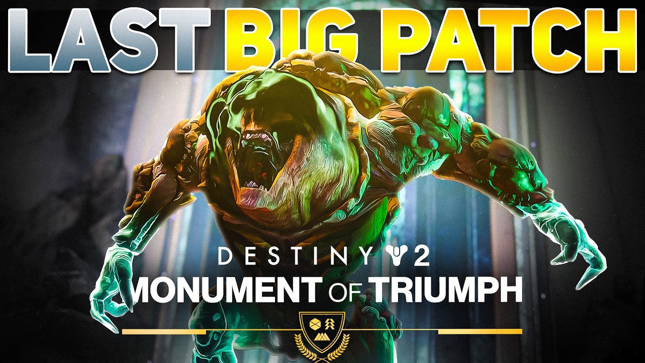 The Last Big Patch... (Patch Notes) | Destiny 2 Monument of Triumph