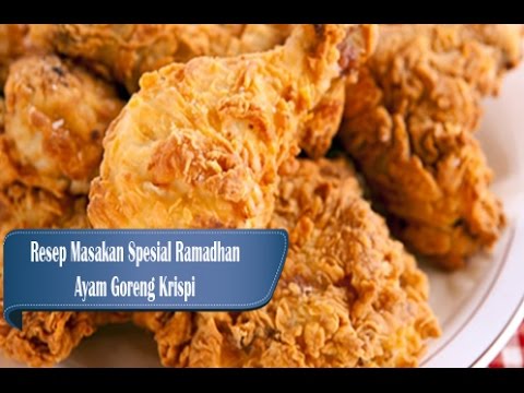 resep-spesial-bulan-puasa-ayam-goreng-krispi-menu-buka-puasa-dan-sahur