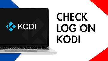 How to Check Log on Kodi (EASY)