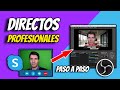 🔴 Cómo hacer Directos Grupales Profesionales con Skype y OBS de Cero a Experto