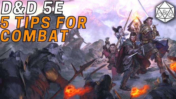 5 Ways to INSTANTLY Improve Your Combat Tactics! | Dungeons & Dragons 5e