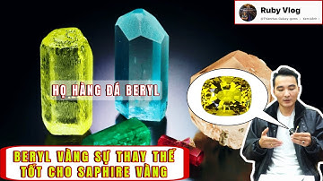 DÒNG ĐÁ BERYL VÀNG SỰ THAY THẾ TỐT CHO SAPHIRE VÀNG