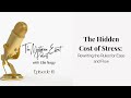 Episode 16 - The Hidden Cost of Stress: Rewriting the Rules for Ease and Flow