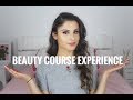 MY BEAUTY COURSE EXPERIENCE | LONDON BEAUTY COLLEGE