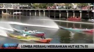 Lompa Perahu Meriahkan HUT ke-74 RI di Pangkep - #KSS #KompasSulsel