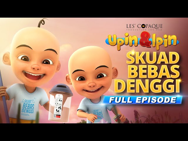 Upin & Ipin - Skuad Bebas Denggi [Full Episode] class=