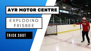 Exploding Frisbee Trick Shot on Ice Skates - AYR Motor Centre