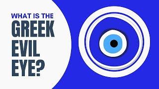 What is the Greek Evil Eye?