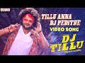 Tillu Anna DJ Pedithe Video Song | #DJTillu Songs | Siddhu, Neha Shetty |Vimal Krishna |Ram Miriyala