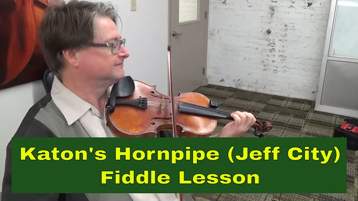Jeff City  or Katon's (Caton) Hornpipe Demo & Teac...