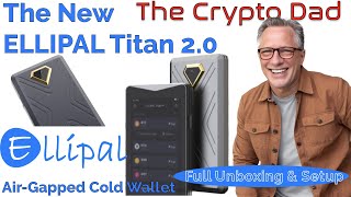 Discover the Ellipal Titan 2: The Ultimate AirGapped Crypto Wallet Unboxing & Transfer Guide