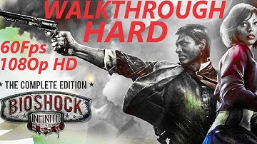 BioShock Infinite - Hard Difficulty - Walkthrough Longplay - part 2