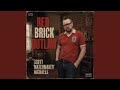 RED BRICK OUTLAW