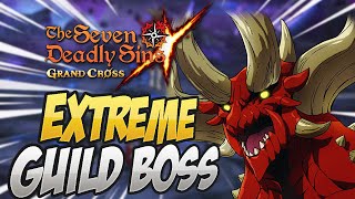 How To DESTROY Extreme Guild Boss! Seven Deadly Sins Grand Cross