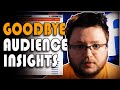 Audience Insights Going Away