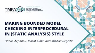 TMPA-2019: Making Bounded Model Checking Interprocedural in (Static Analysis) Style