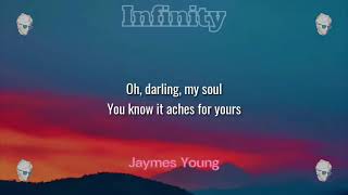 Jaymes Young - Infinity (Lyrics)