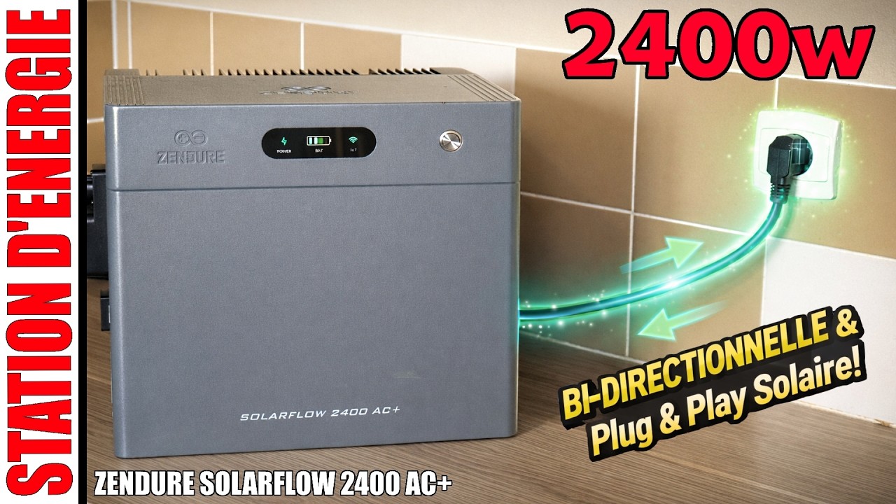 Fini les cadeaux à EDF ! Zendure SolarFlow 2400 AC+ station d'energie BI-DIRECTIONNELLE 2400w !!!