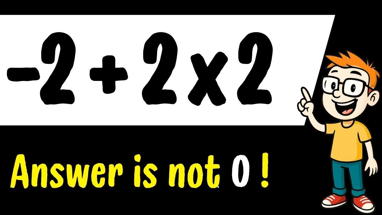 Most People Get This Easy Math Question Wrong! ? 🧠 -2+2x2 - YouTube