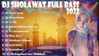 DJ sholawat full bass muhammad ibni abdillah 2022